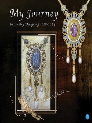 cover image of My Journey in Jewelry Designing 1958-2024